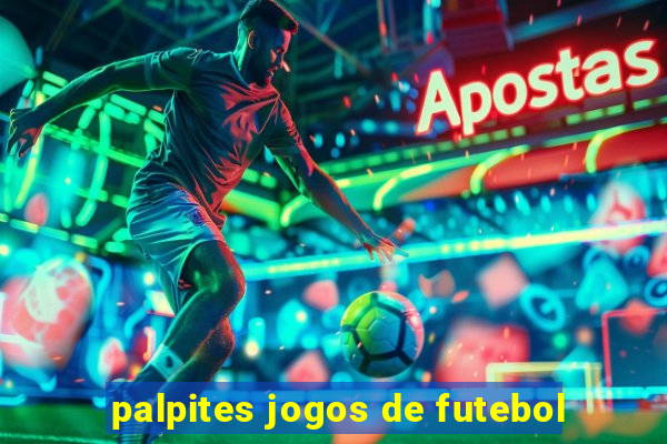 palpites jogos de futebol